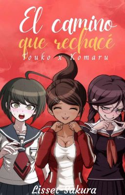 ♦ El Camino que Rechacé ♦ (ToukoMaru) 