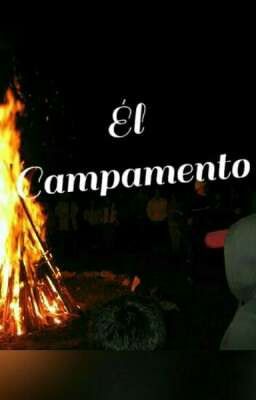 El campamento 