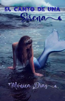 El canto de una sirena (YA A LA VENTA EN KINDLE)