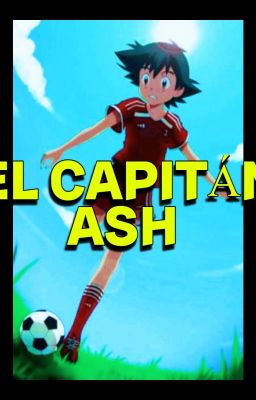 El Capitán Ash