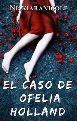 El caso de Ofelia Holland. © [Pausada]