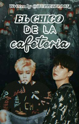 El chico de la cafetería | YoonMin