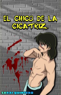 EL CHICO DE LA CICATRÍZ