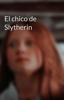 El chico de Slytherin