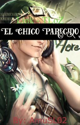 El Chico Parecido - Link - tloz ||PROXIMAMENTE||