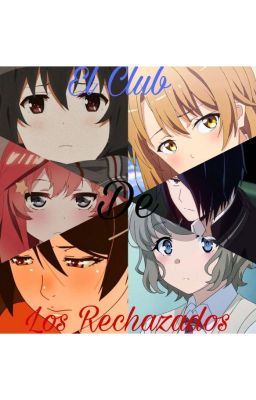 El Club De Los Rechazados