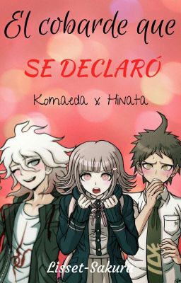 ~El Cobarde que se Declaró~ (HinaKoma)