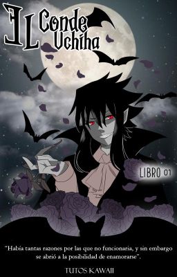 El conde Uchiha| Sasusaku [Libro 01]