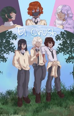 El Crush (Siglai/Fyogol) (Hiatus)