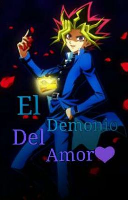 El Demonio del Amor 💗 [Finalizada] (ALERTA CRINGE)