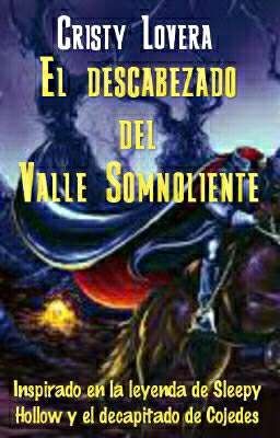 El descabezado del Valle somnoliente 