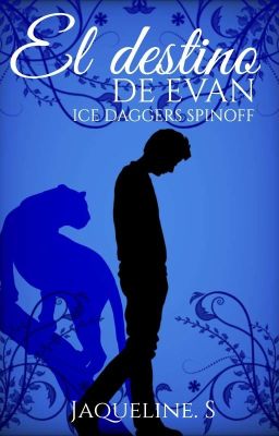 El Destino de Evan [Ice Daggers Spinoff] 