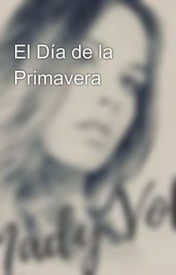 El Día de la Primavera