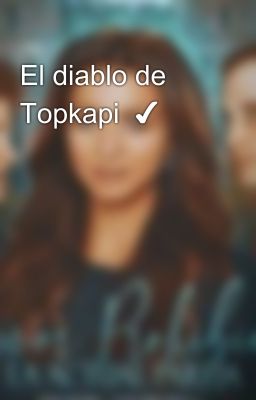 El diablo de Topkapi  ✔