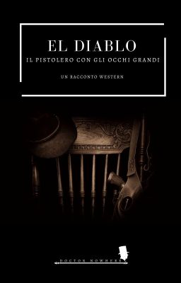 El Diablo - Storie di un Pistolero