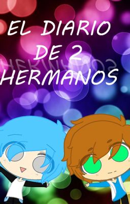 El Diario de 2 Hermanos