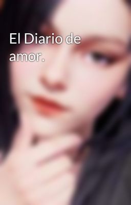 El Diario de amor.