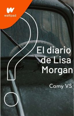 El diario de Lisa Morgan [en actualización]