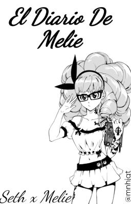 El Diario De Melie (SethxMelie)