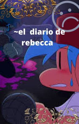 ╼☭° .*el diario de rebecca ╼☭° .*