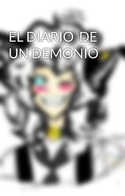 EL DIARIO  DE UN DEMONIO   