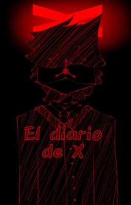 El diario de X [Volumen 1]