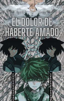 EL DOLOR DE HABERTE AMADO