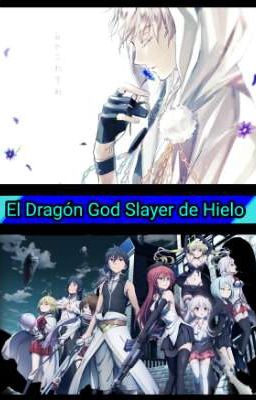 El Dragón God Slayer de Hielo