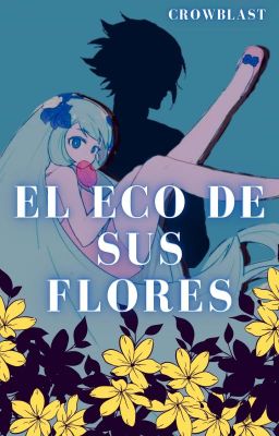 El Eco De Sus Flores [ Nejire ] (Miritama)