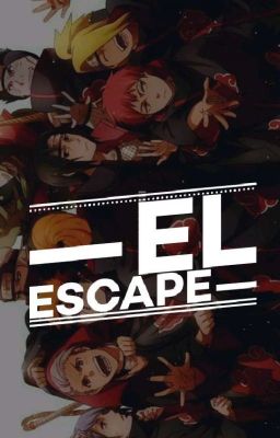 El escape