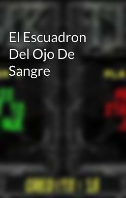 El Escuadron Del Ojo De Sangre 