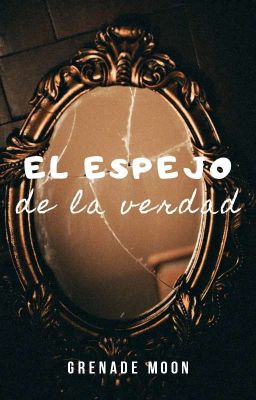 El espejo de la verdad