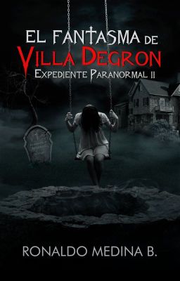 El Fantasma de Villa Degron