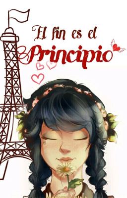 El Fin es el Principio (One Short) [MarinxMarinette]