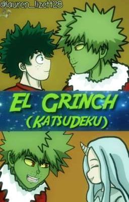 El Grinch (KatsuDeku)