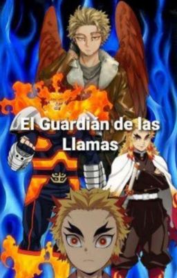 El Guardián De Las Llamas. 