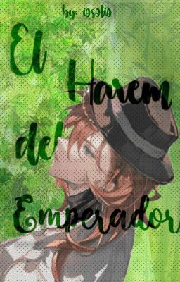 El Harem del Emperador || Soukoku