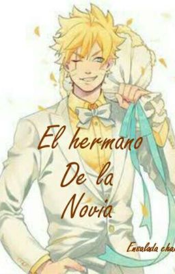 ➳El Hermano De La Novia.