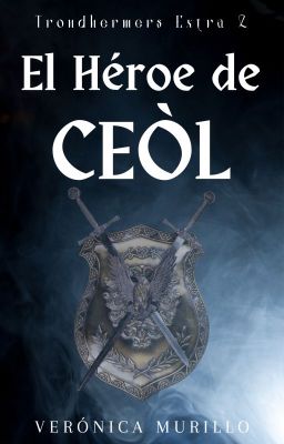 El Héroe de Ceòl [TRONDHEIMERS EXTRA #2]