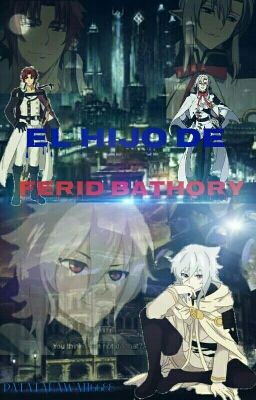 El Hijo de Ferid Bathory 