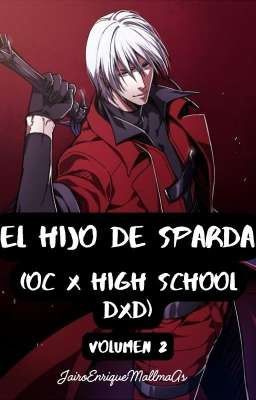 El hijo de Sparda (OC X HIGHSCHOOL DXD) Volumen 2