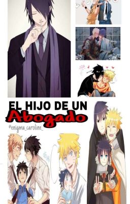 El hijo de un abogado |SasuNaru|