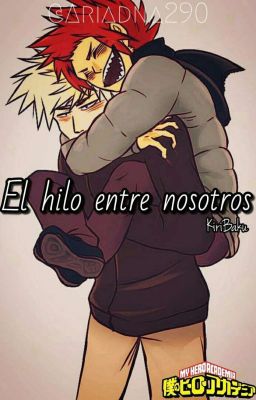 El hilo entre nosotros ▪Kiribaku