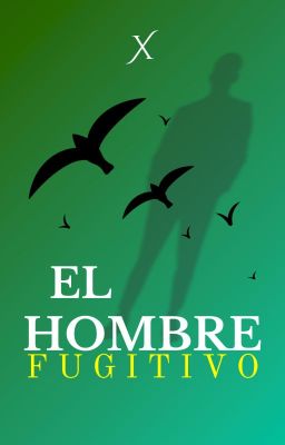 El Hombre Fugitivo