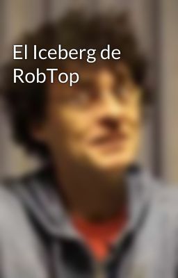 El Iceberg de RobTop 