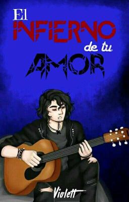 El infierno de tu amor