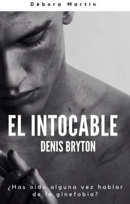 El intocable Denis Bryton 