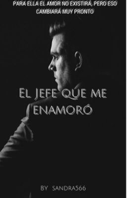 el jefe que me enamoro