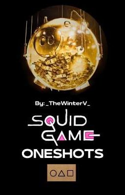 El Juego del Calamar Oneshots