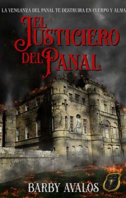 El justiciero del Panal [Libro 3] +18